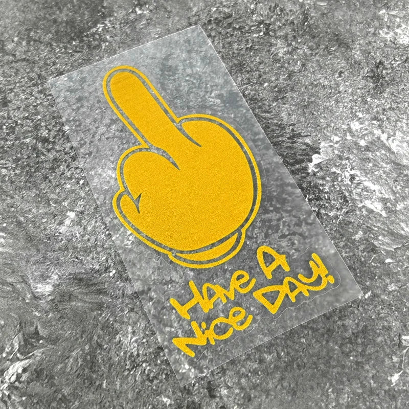 1PC Have A Nice DAY Motorcycle Stickers Waterproof DIY Motorbike Helemt Side Panels Fuel Tank Fairing Vinyl Decals Funny Decor