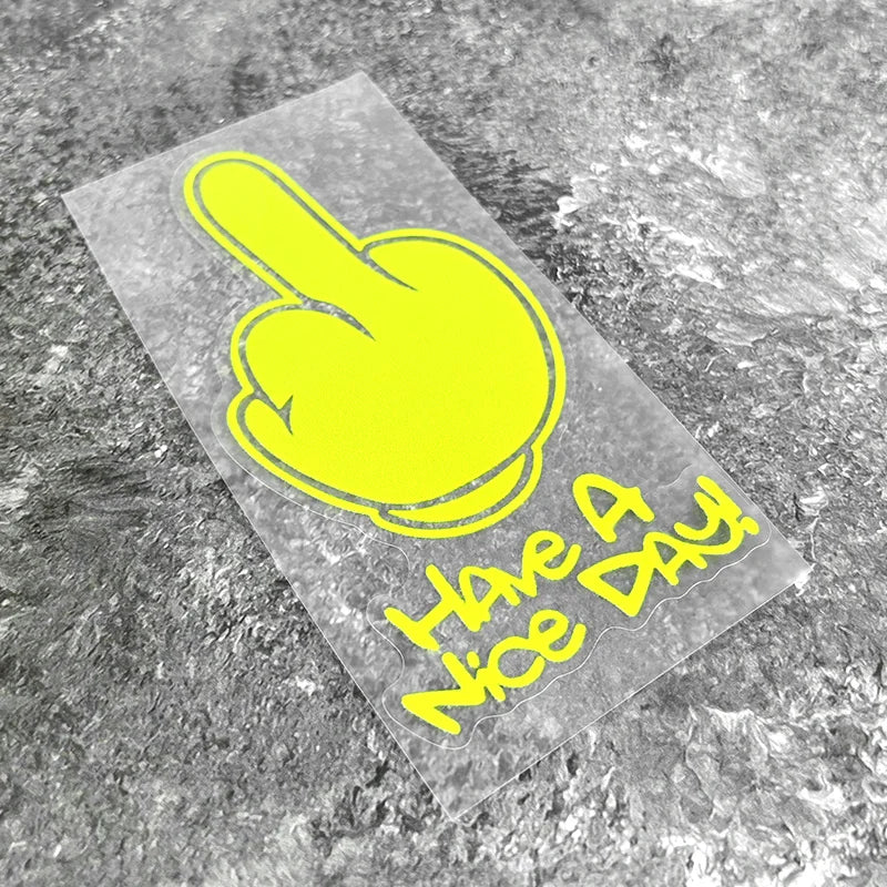 1PC Have A Nice DAY Motorcycle Stickers Waterproof DIY Motorbike Helemt Side Panels Fuel Tank Fairing Vinyl Decals Funny Decor