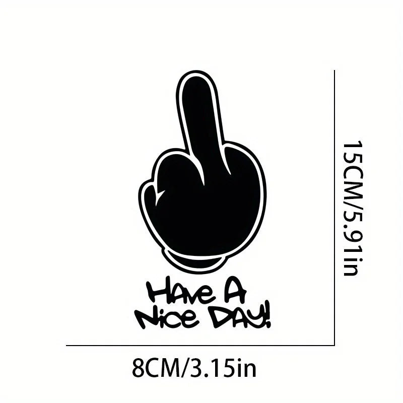 1PC Have A Nice DAY Motorcycle Stickers Waterproof DIY Motorbike Helemt Side Panels Fuel Tank Fairing Vinyl Decals Funny Decor